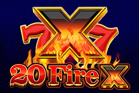 20 Fire X